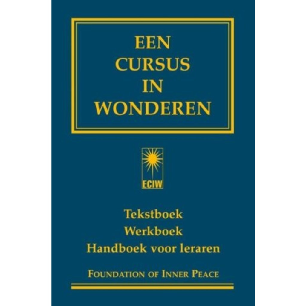 Foundation For Inner Peace Een Cursus In Wonderen | NL