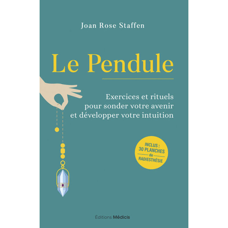 Joan Rose Staffen Le Pendule | FR