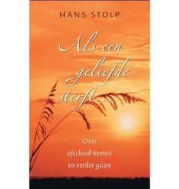 Hans Stolp Als Een Geliefde Sterft ... | NL