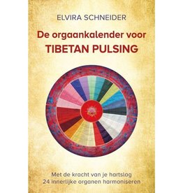 Elvira Schneider De Orgaankalender Voor Tibetan Pulsing | NL