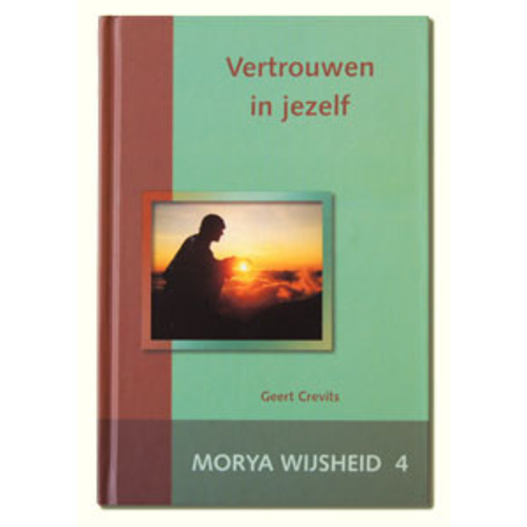 Geert Crevits Morya Wisdom 4 Trusting Yourself | NL