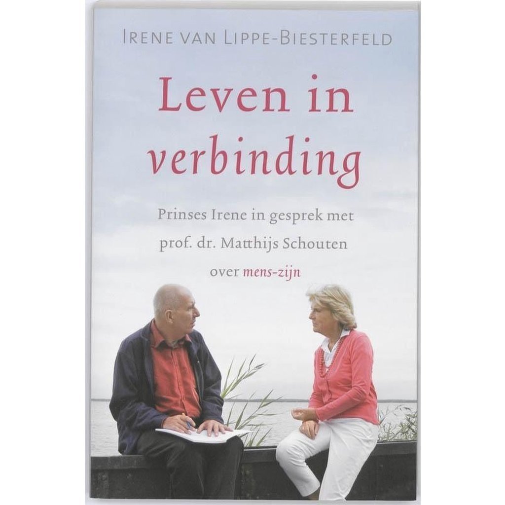 Irene van Lippe-Biesterfeld Leven In Verbinding | NL
