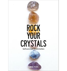 Hanneke Peeters Rock Your Crystals  | NL