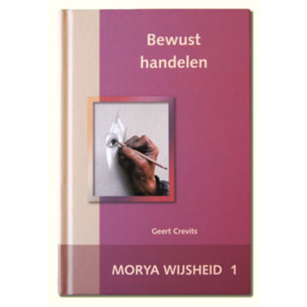 Geert Crevits Morya Sagesse 1 Action Consciente | NL