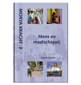 Geert Crevits Morya Kracht 3 Mens en Maatschappij | NL