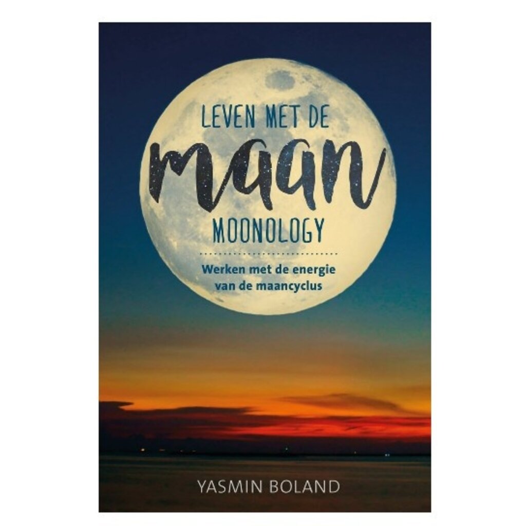 Yasmin Boland Leven met de maan Werken met de energie van de maancyclus | NL