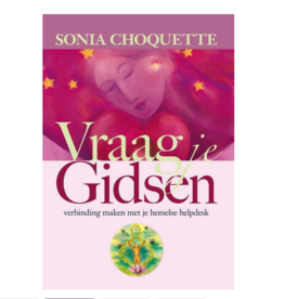 Sonia Choquette Vraag je Gidsen (NL)