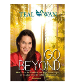 Teal Swan Go beyond (NL)