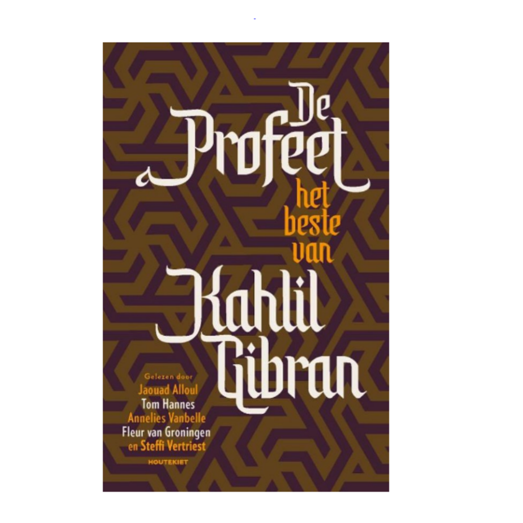 Kahlil Gibran De Profeet (NL)