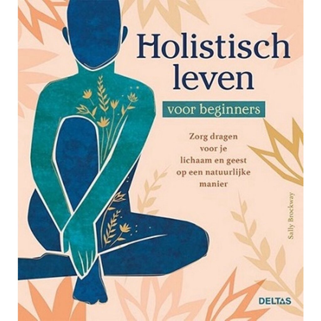 Sally Brockway Holistisch leven voor beginners (NL)