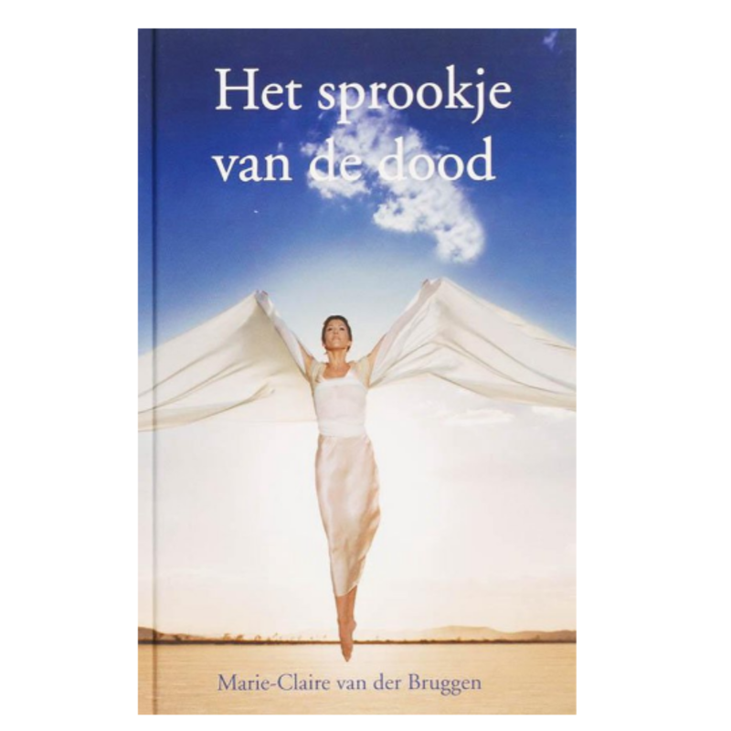 Marie-Claire van der Bruggen Het sprookje van de dood | NL