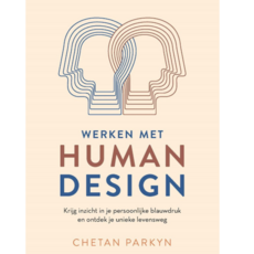 Chetan Parkyn Werken met human design (NL)