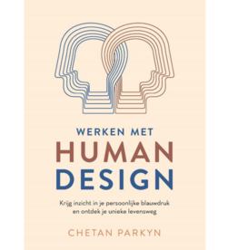 Chetan Parkyn Werken met human design (NL)
