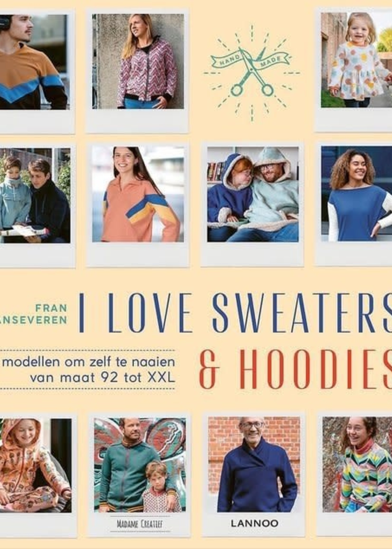 I love ... Naaiboek - I love sweaters & hoodies - Fran Vanseveren