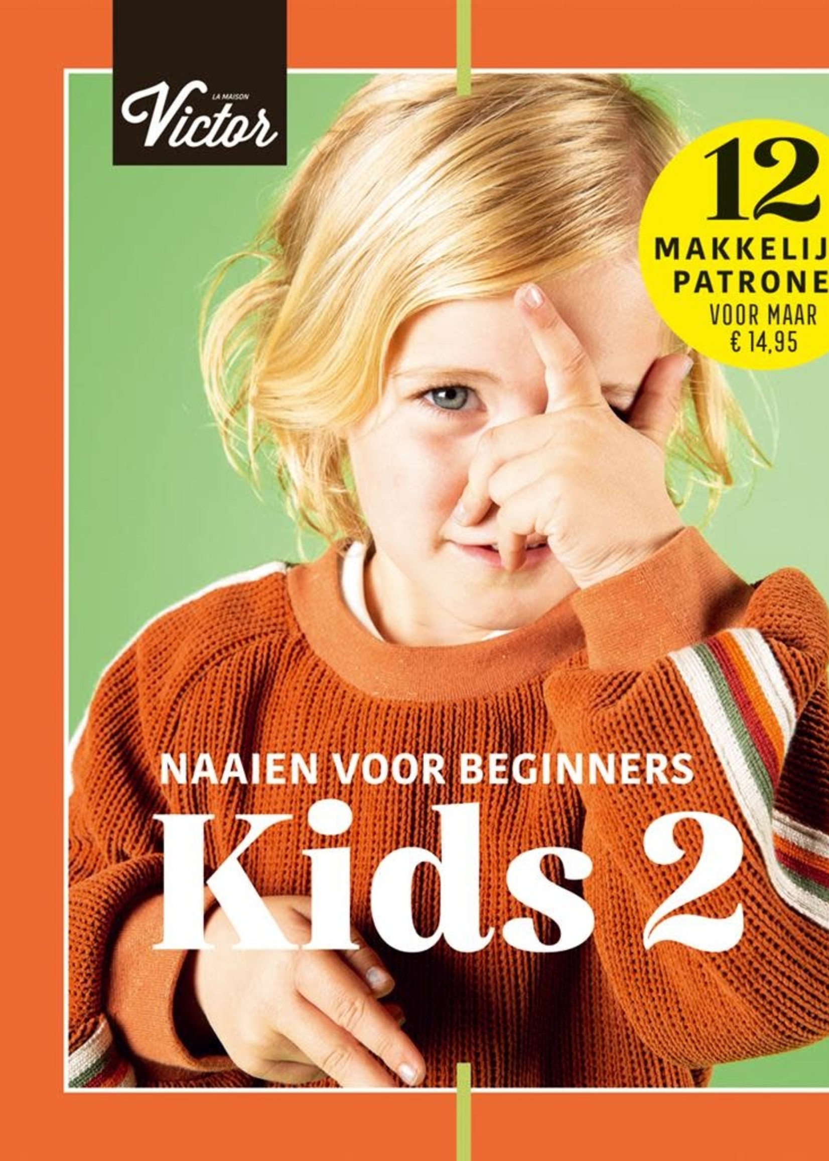 La Maison Victor Naaiboek – La Maison Victor – Naaien voor beginners KIDS 2