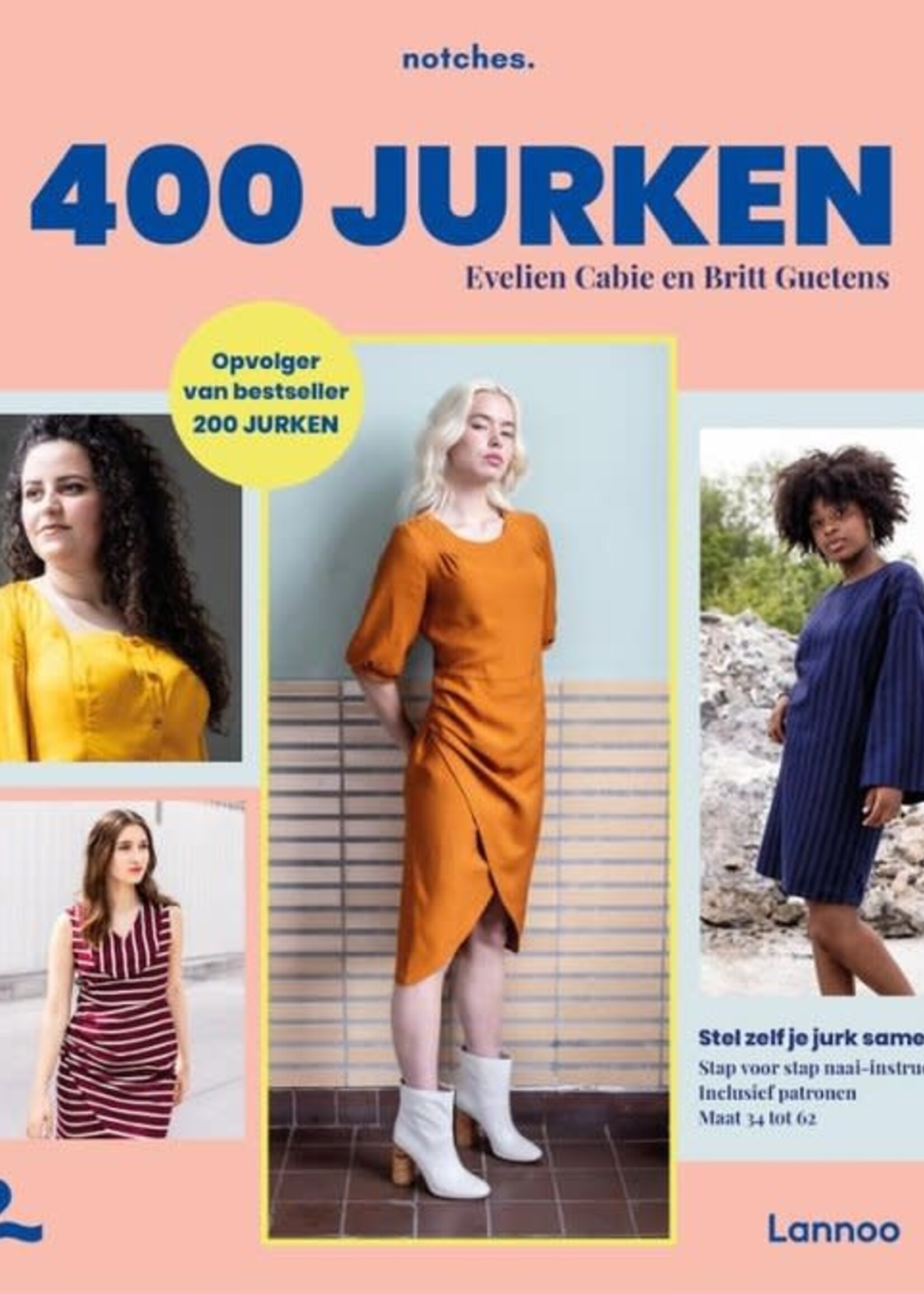 ° Naaiboek - 400 JURKEN - Notches (Evelien Cabie & Britt Guetens)