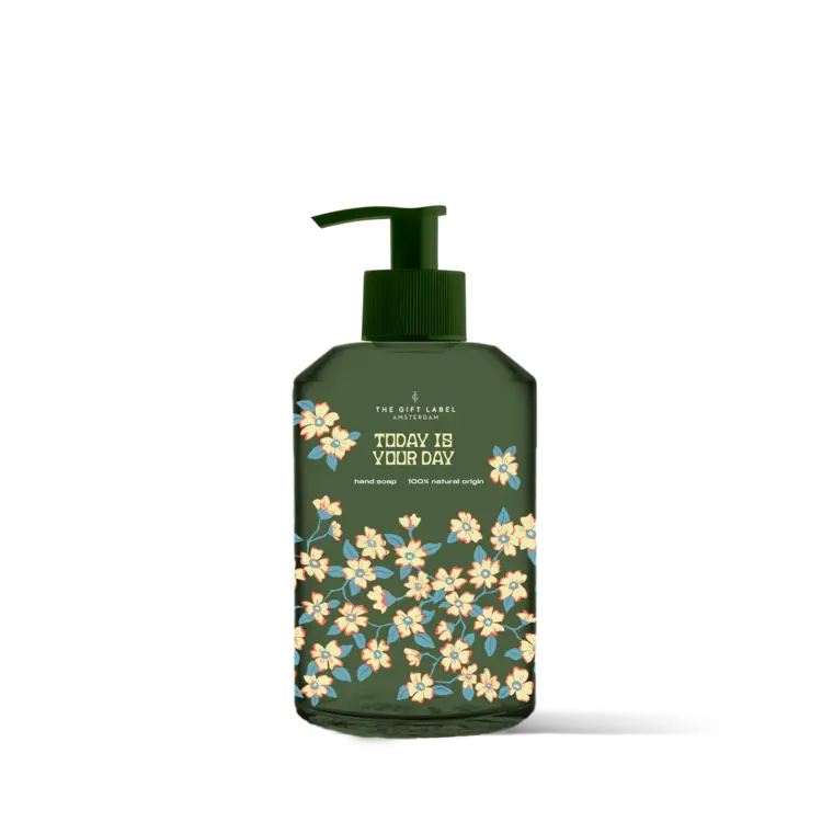 The Gift Label Today Is Your Day Hand Soap