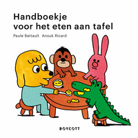 BOYCOTT handboekje voor het eten aan tafel