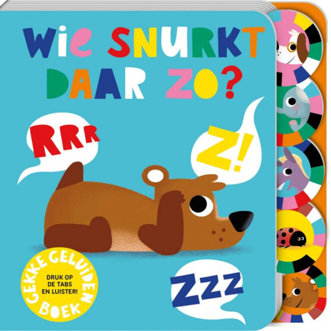 wie snurkt daar zo? (geluidenboek)