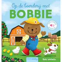 op de boerderij met Bobbie - geluidenboekje