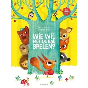 wie wil met de bal spelen? flapjesboek
