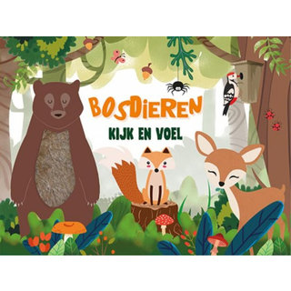 Lantaarn publishers Kijk en voel - Bosdieren