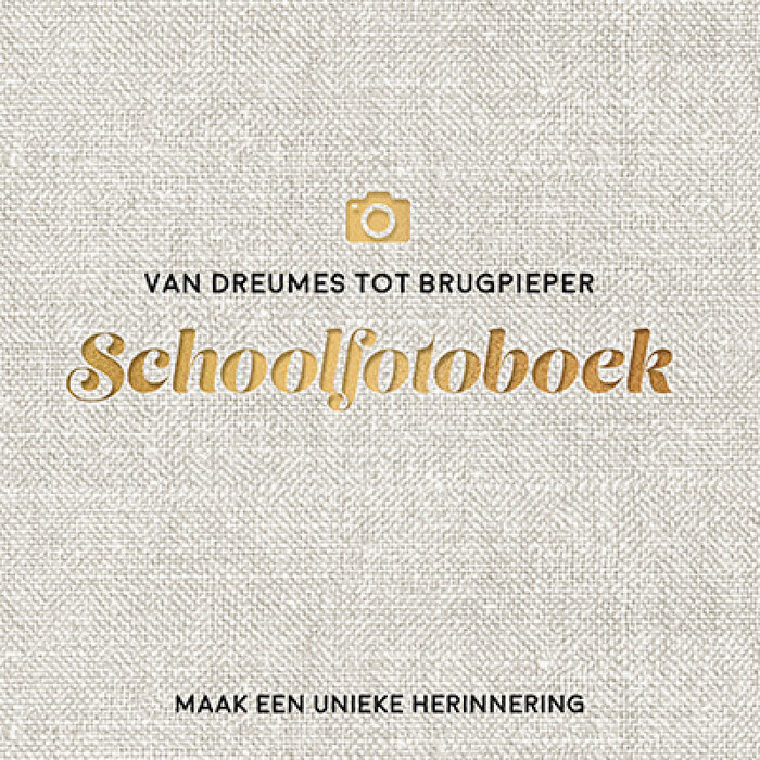 Lantaarn publishers Van dreumes tot brugpieper schoolfotoboek - Maak een unieke herinnering