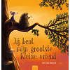 Jij bent mijn grootste kleine vriend