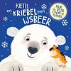 Kietel en kriebel een ijsbeer (flapjesboek)