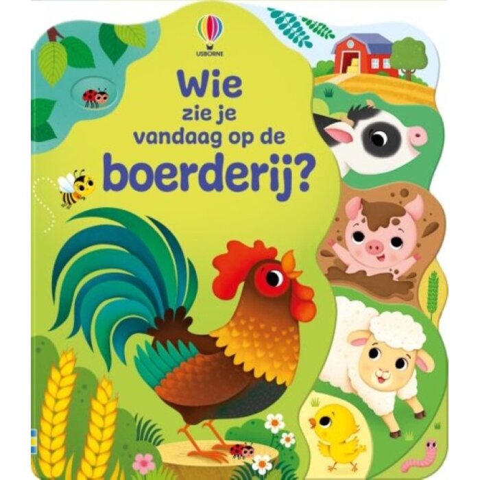 Wie zie je vandaag op de boerderij?