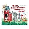 Oh nee, de hele dierentuin moet naar de WC!