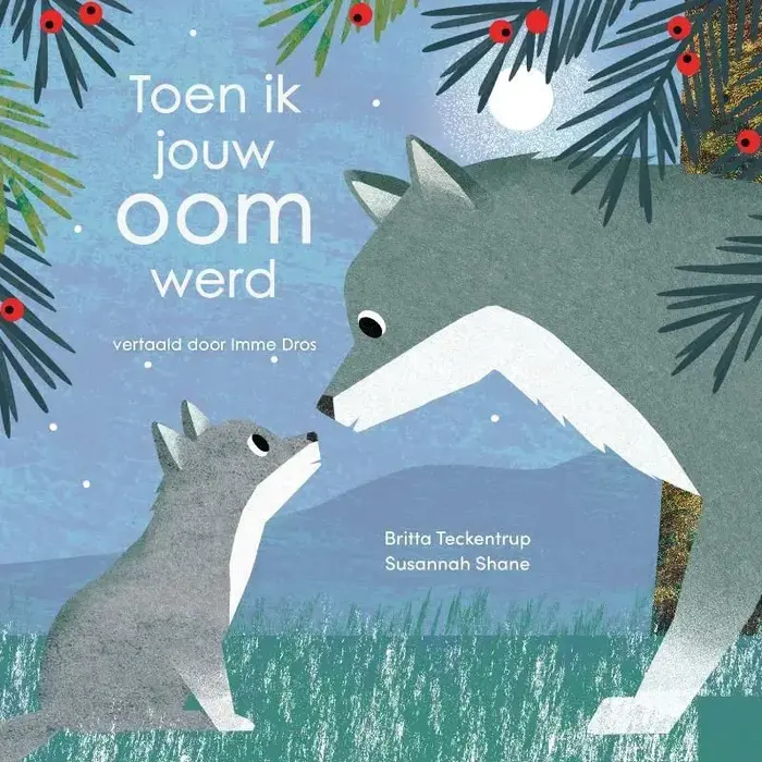 Toen ik jouw oom werd
