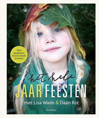 Christofoor Het hele jaar feesten - Herfst en Winter Christofoor Het hele jaar feesten - Herfst en Winter