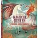 Fontaine Uitgevers Magische Dieren - Handboek voor verzorgers Fontaine Uitgevers Magische Dieren - Handboek voor verzorgers