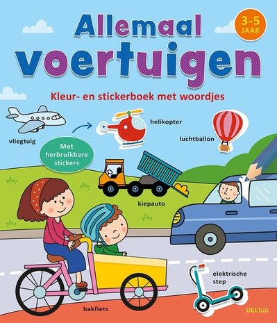 Deltas Allemaal voertuigen Kleur en Stickerboek (3-5 jaar) Deltas Allemaal voertuigen Kleur en Stickerboek (3-5 jaar)