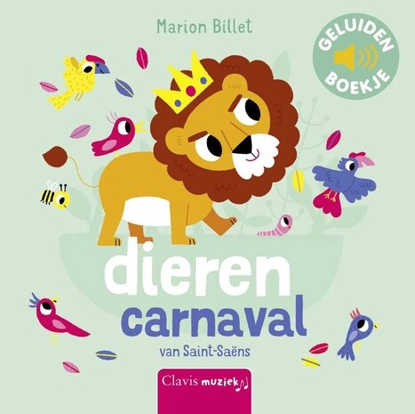 Clavis Books Geluidenboekje Dierencarnaval Clavis Books Geluidenboekje Dierencarnaval