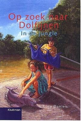 Boek Lucie Daniels - Op Zoek Naar Dolfijnen. In de Jungle