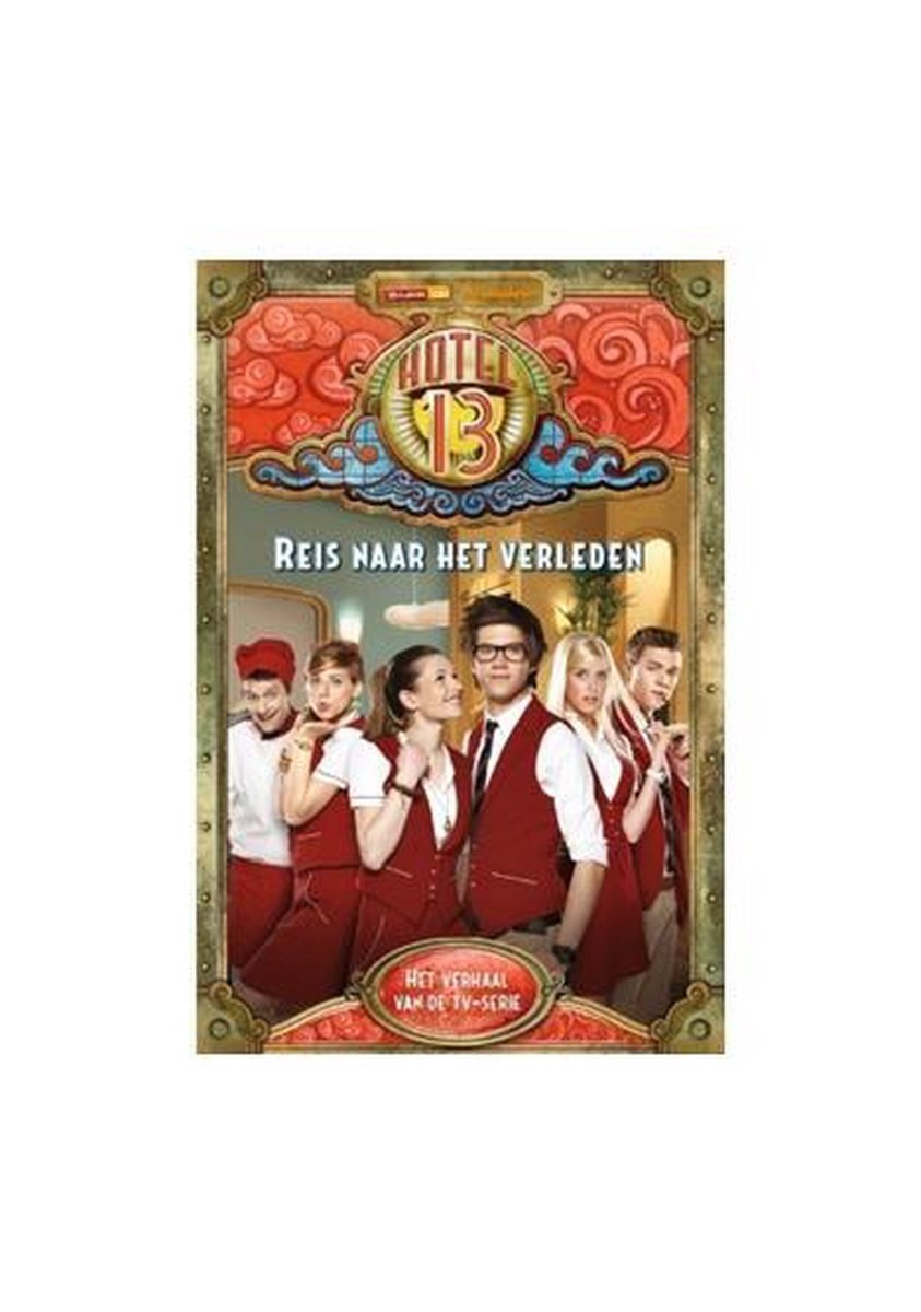 Boek Hotel 13: [2] Reis naar het verleden