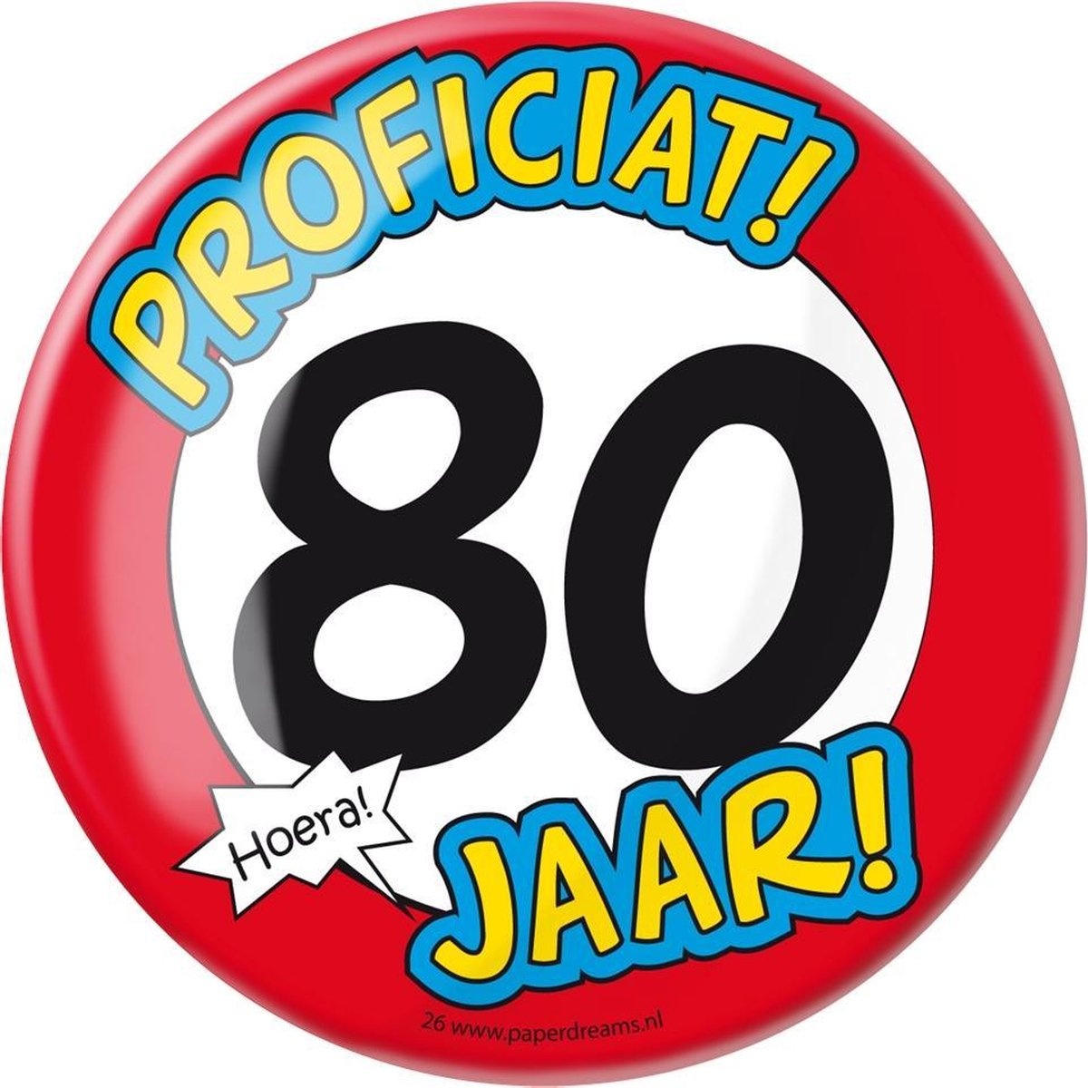 Paper Dreams - XL Button - 80 jaar - Doorsnee 10 cm