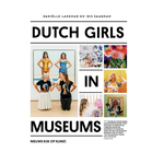 Mo'media "Dutch Girls In Museums" Iris Zaagman en Daniëlle Lakeman