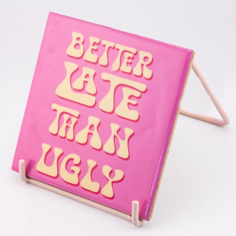 Tile - Better late than ugly