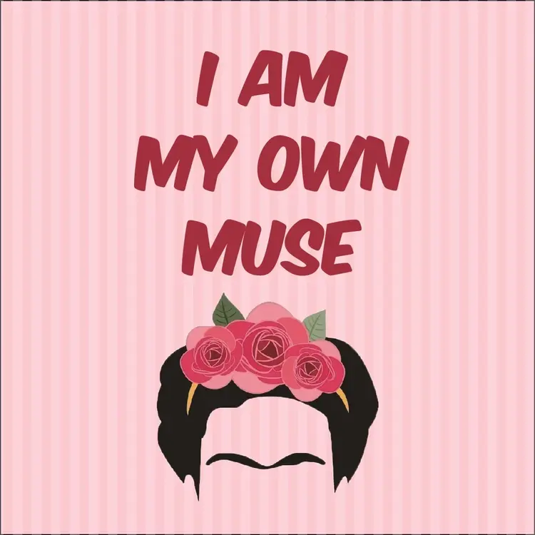 Tile - 'I am my own muse - Frida'
