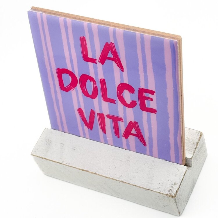 Tegeltje - 'La dolce vita'