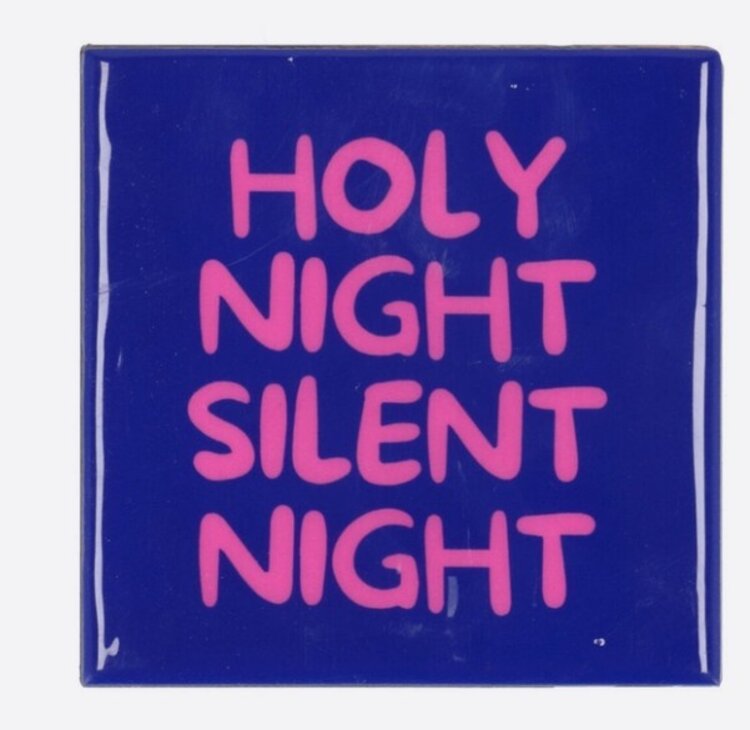Tegeltje Holy Night Silent Night
