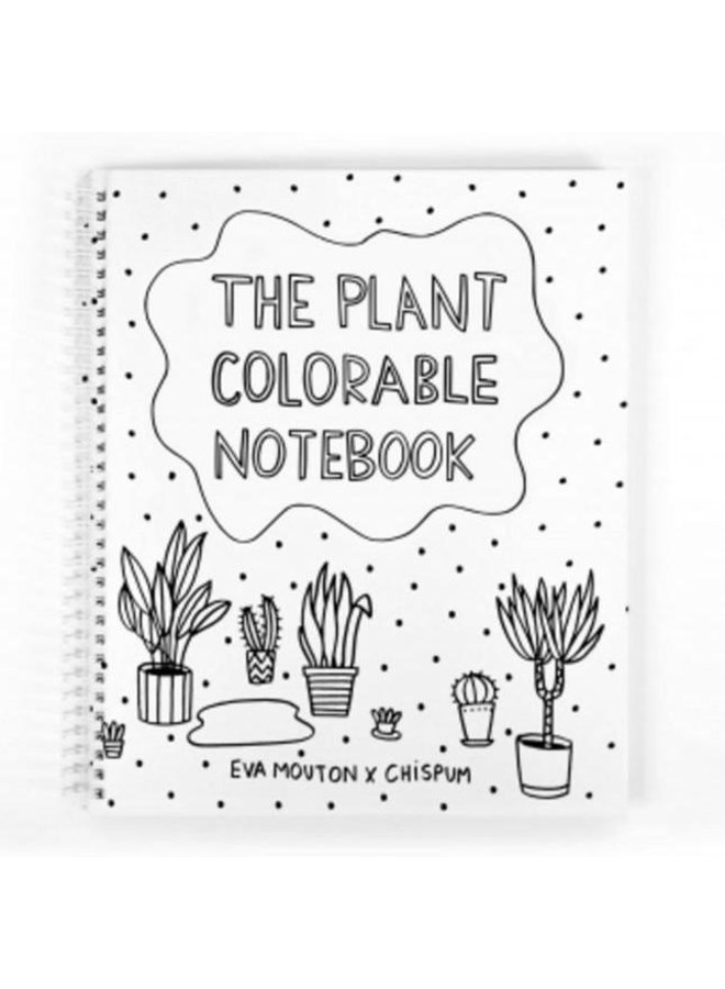 The Plant Colorable Notebook by Eva Mouton - Chispum