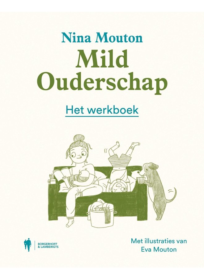 Mild Ouderschap Werkboek - Nina Mouton