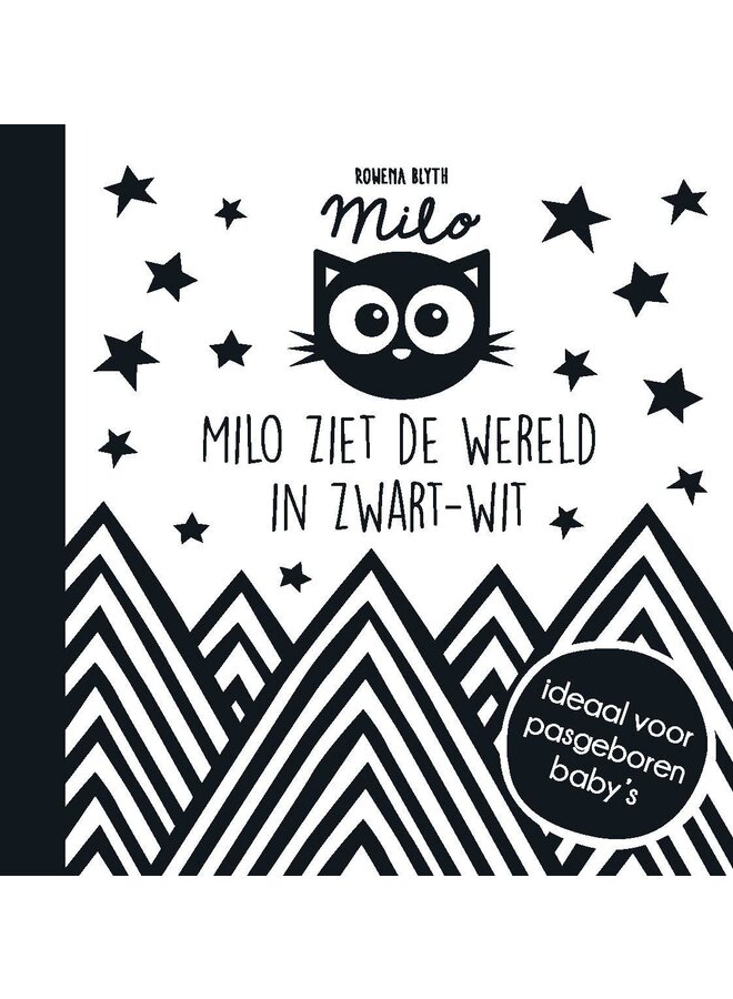 Milo ziet de werel in zwart wit - Rowena Blyth