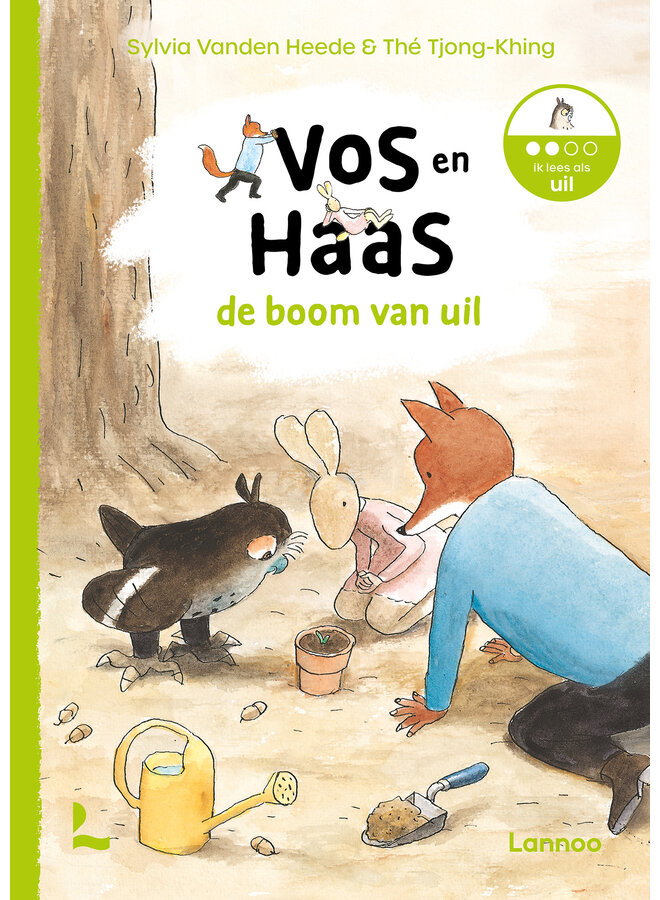 Leren lezen met Haas & Vos - De boom van uil - Sylvia Vanden Heede & Thé Tjong-Khing