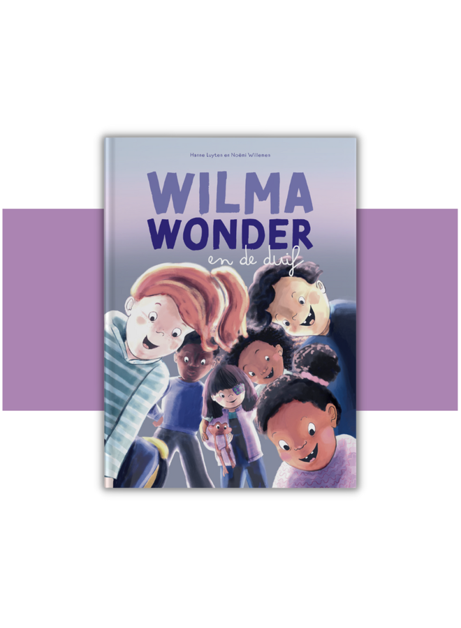 Wilma Wonder en de duif  - Hanne Luyten