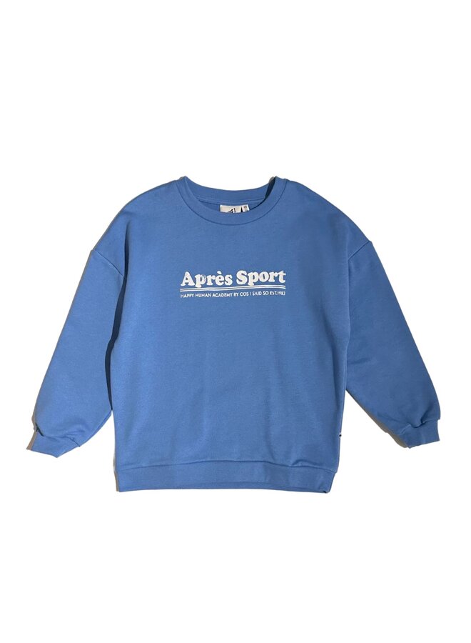 Sweater Après Sport - Sky - Cos I Said So